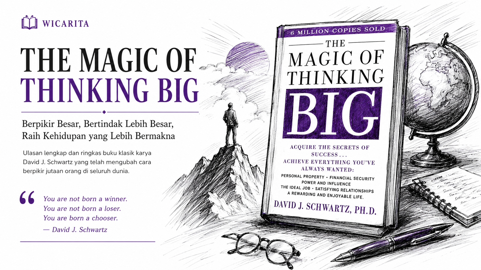 The Magic of Thinking Big oleh David J. Schwartz